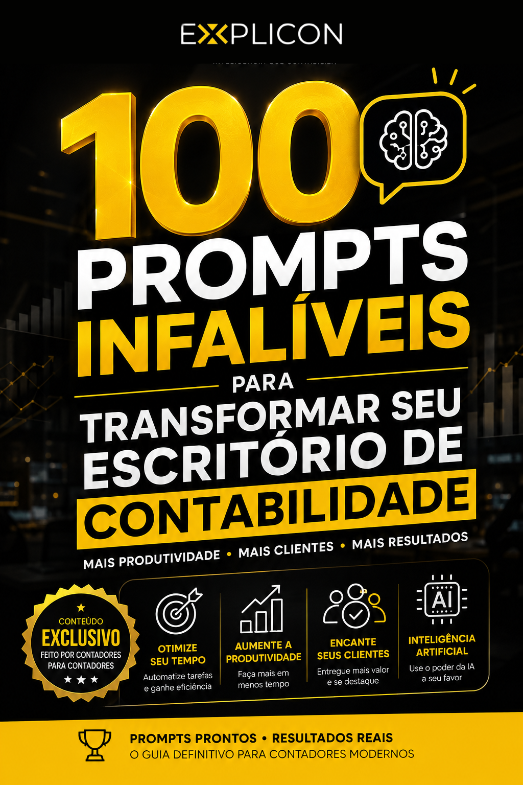 Capa do ebook 100 Prompts Infalíveis para Transformar seu Escritório de Contabilidade — Explicon